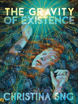cover image of The Gravity of Existence